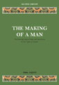 The Making of a Man